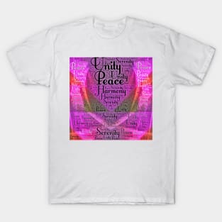 Harmony, Serenity, Unity, Peace T-Shirt